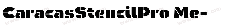 CaracasStencilPro Me字体转换